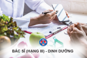 Tuyển dụng Bác sĩ (Hạng III) – Dinh dưỡng 